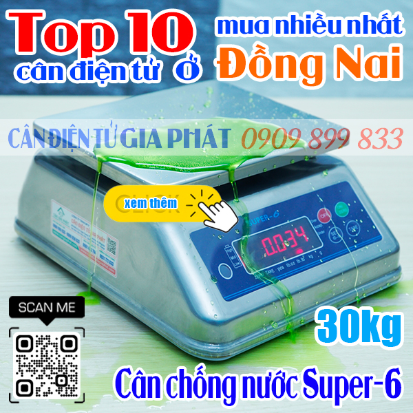 Top 10 cân điện tử ở Đồng Nai mua nhiều nhất - cân inox chống nước Super-6 30kg