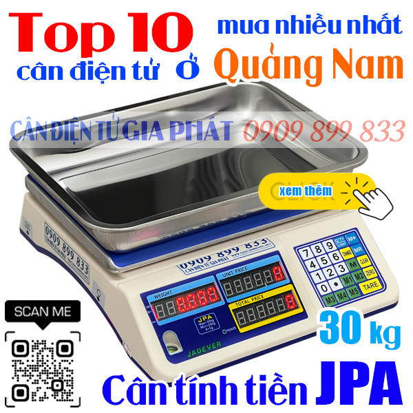 Top 10 cân điện tử ở Quảng Nam mua nhiều nhất - cân tính tiền JPA 30kg