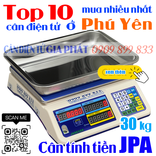 Top 10 cân điện tử ở Phú Yên mua nhiều nhất - cân tính tiền JPA 30kg